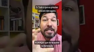 4 CRENÇAS que vão te ajudar na APROVAÇÃO!