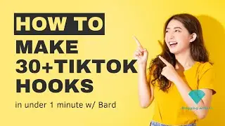 Create Tiktok hooks with Bard l Tiktok Growth Tips