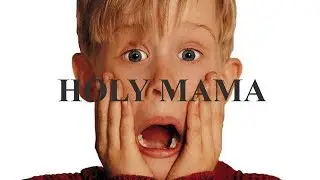 Holy Mama......