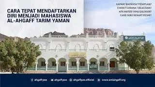 CARA DAFTAR UNIV. AL-AHGAFF TARIM YAMAN I OFFICIAL DAN RESMI