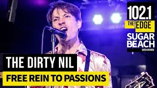 The Dirty Nil - Free Rein to Passions (Live at the Edge)