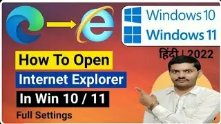 internet explorer open but opens microsoft edge hindi internet