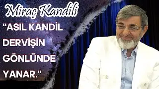 BEYLERBEYİ BAYBURDÎ İLE MİRAÇ KANDİLİ ÖZEL YAYINI