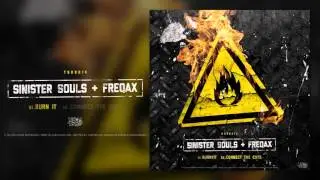 Sinister Souls & Freqax - Burn It