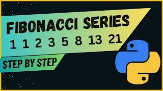 Python Programming Challenge | Fibonacci Series Generator