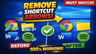 Remove Shortcut Arrows From Icons (Windows 11 & 10) – 100% Working!