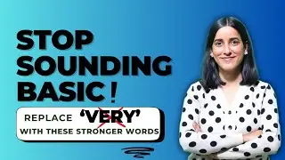 Words to use instead of VERY in English | English Vocabulary