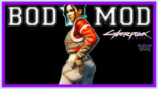 This CURVY Body Mod Is Great With No Refits Needed. THICC. | Cyberpunk 2077 Mods