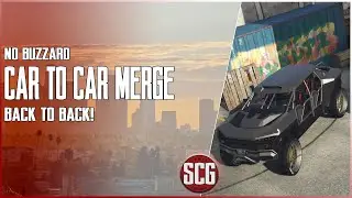 GTA 5 Online **PATCHED** - CAR TO CAR MERGE GLITCH - NEW FAST METHOD - NO BUZZARD!...By SCG!