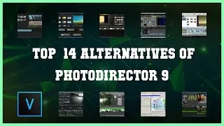PhotoDirector 9 | Best 14 Alternatives of PhotoDirector 9
