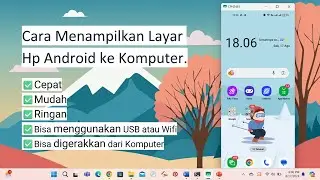 Menampilkan Layar Smartphone di PC Cepat, Mudah, Bisa menggunakan Wifi, Bisa Digerakkan Lewat PC