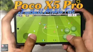 Poco X5 Pro Snapdragon 778G eFootball Mobile 2024 Gaming Test High Graphic