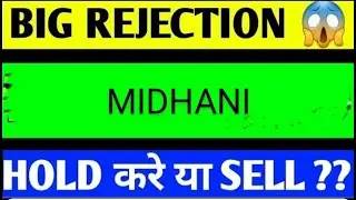 MIDHANI SHARE LATEST NEWS TODAY,MIDHANI SHARE TARGET,MIDHANI SHARE ANALYSIS,MIDHANI SHARE NEWS