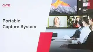 CVTE's Portable Capture System