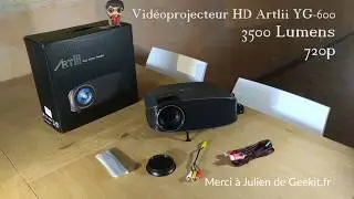 [FR] Test vidéo-projecteur Artlii (YG-600) HD+ 768p