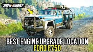 Best Engine Upgrade Location Ford F750 in Snow*Runner