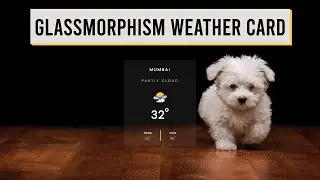 Glassmorphism Weather Card | Html CSS Glass morphism Effects