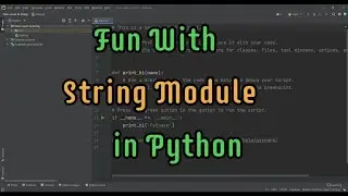 Fun With String Module in Python | String Module in Python | Logical Coding