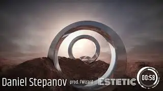 Daniel Stepanov - Estetic (prod. FWizard) (2021)