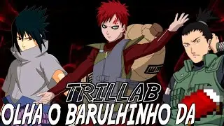 OLHA O BARULHINHO DA CAMA🤠 | TRILLAB ft. YCAIOFF, SPIGL3S | ANIME EDIT FUNK | Naruto Edit