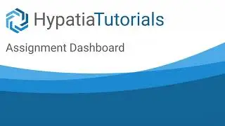 HypatiaTeach - Assignment dashboard