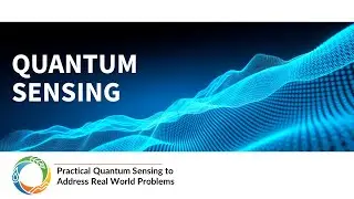 Practical Quantum Sensing to Address Real World Problems