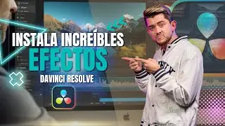 COMO USAR E INSTALAR EFECTOS EN DAVINCI RESOLVE 18🔥Cómo AÑADIR EFECTOS INSTALACION Y USO 🎬