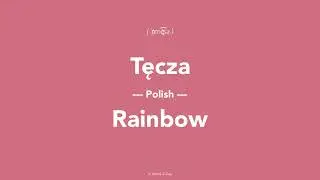 What is the Word for Rainbow in Polish?