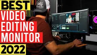 TOP 8 BEST Monitor For Video Editing 2022