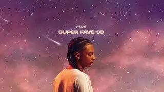 Favé - SUPER FAVE 3D (Audio Officiel)