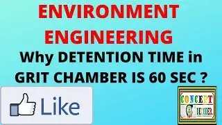 LEC-27|Grit Chamber Logic|HAZEN SETTLING VELOCITY EQUATION|Environment Engineering|CONCEPT DECODER|
