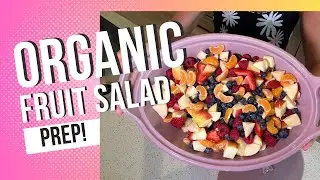 Making A Huge Fruit Salad For My Family!