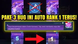PAKE 3 BUG INI AUTO RANK 1 TERUS !!!