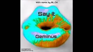 Geminus - Say It (Original Mix) - Say It EP