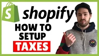 Shopify Tax Setup - How To Setup Sales Tax In Your Shopify Store