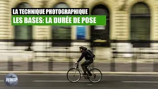 Les bases de la photographie: la durée de pose