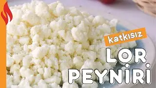 Lor Peyniri Tarifi | Nasıl Yapılır?