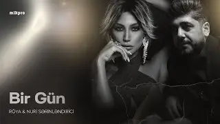 Röya & Nuri - Bir Gün (Lyric Video)