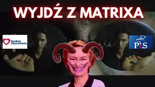 Uśmiechnięta Polska (Wyjdź z Matrixa)