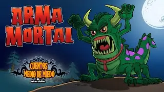 Arma mortal - Cuentos Medio de Miedo - Cuentos Infantiles