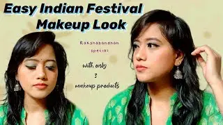Easy Rakhi Makeup Look | Rakshabandhan makeup | Easy Indian festival makeup | Indian Makeup tutorial