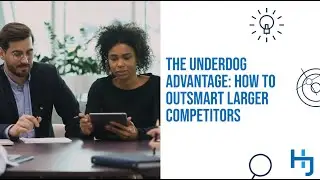 The Underdog Advantage: How To Outsmart Larger Competitors