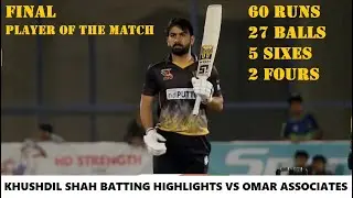 Khushdil Shah Smashing 60 Runs Highlights vs Omar Associates in Corporate Cup 2024 FINAL (5x6 2x4)