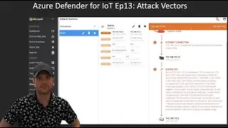 Azure Defender for IoT Ep 13: Attack Vectors