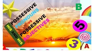 POSSESSIVE PRONOUNS vs POSSESSIVE ADJECTIVES