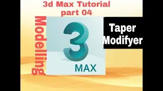 Taper and Squez modifyer 3d.max tutorial modelling in urdu/hindi