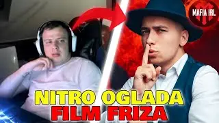 NITRO OGLĄDA NOWY FILM FRIZA - POZNAJCIE KOLEJNĄ OSOBĘ Z MAFII… (ODC 2)