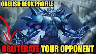 OBLITERATE: Obelisk the Tormentor Deck Profile | April 2024 | YUGIOH!
