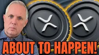 XRP HOLDERS - IT IS ABOUT TO HAPPEN! ARE YOU READY?!