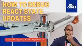 How to Correctly Debug React State Updates (console.log is not enough!)